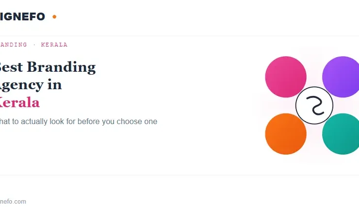 Best Branding Agency in Kerala: What to Actually Look For Before You Choose One