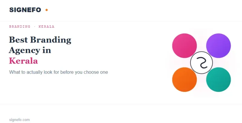 Best Branding Agency in Kerala: What to Actually Look For Before You Choose One