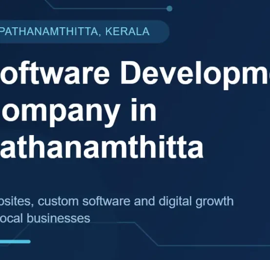 Why do businesses in Pathanamthitta need a software development partner Why do businesses in Pathanamthitta need a software development partner