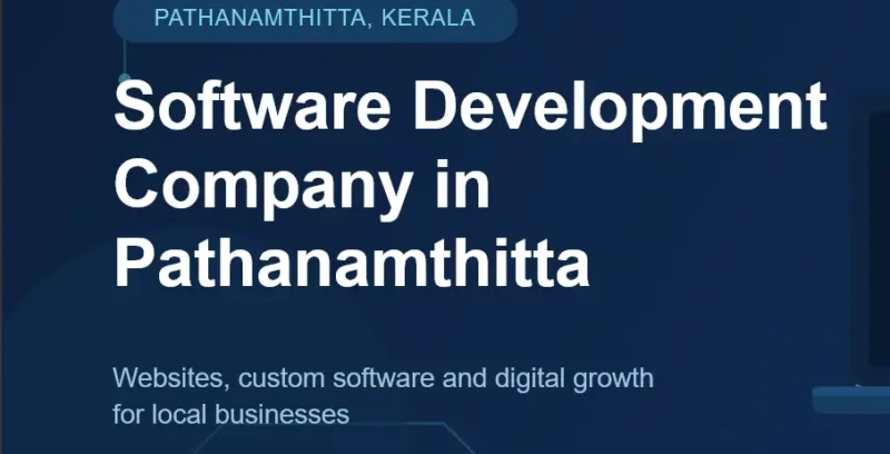 Why do businesses in Pathanamthitta need a software development partner